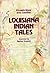 Louisiana Indian Tales
