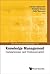 Knowledge Management: Competencies And Professionalism - Proceedings Of The 2008 International Conference (Innovation and Knowledge Management)