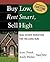 Buy Low, Rent Smart, Sell High
