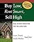 Buy Low, Rent Smart, Sell High by Scott Frank
