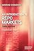 An Introduction to Repo Markets