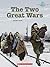 The Two Great Wars (Shockwave: Social Studies)