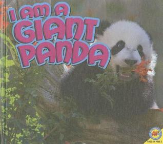 I am a Giant Panda (Library Binding)