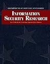 Department of Defense Sponsored Information Security Research: New Methods for Protecting Against Cyber Threats