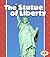 The Statue of Liberty (Pull Ahead Books ― American Symbols)