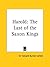 Harold: The Last of the Saxon Kings