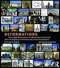 Reformations: From High Renaissance to Mannerism in the New West of Religious Contention and Colonial Expansion