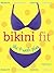Bikini Fit: The 4-Week Plan