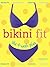 Bikini Fit by Hamlyn Publishing Group