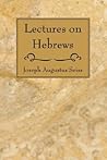 Lectures on Hebrews