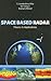 Space Based Radar: Theory &...