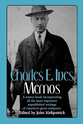 Charles E. Ives: Memos (Paperback)