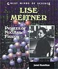 Lise Meitner: Pioneer of Nuclear Fission