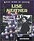 Lise Meitner: Pioneer of Nuclear Fission (Great Minds of Science)