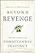 Beyond Revenge: The Evoluti...
