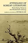 Anthology of Korean Literature by Peter H. Lee