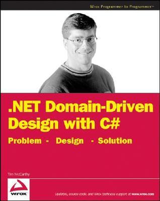 .NET Domain-Driven Design with C#: Problem - Design - Solution