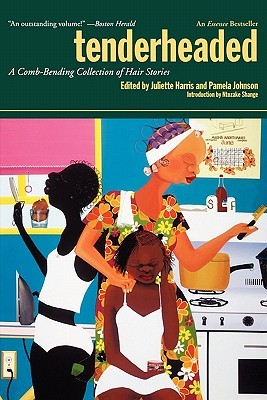 Tenderheaded: A Comb-Bending Collection of Hair Stories (Paperback)