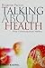Talking about Health: Why C...