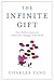 The Infinite Gift: How Chil...