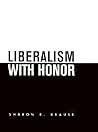 Liberalism with Honor