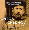 Anton Chekhov: A ...