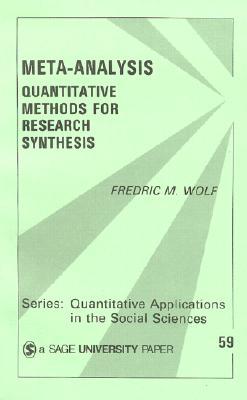 Meta-Analysis: Quantitative Methods for Research Synthesis (Quantitative Applications in the Social Sciences)