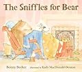 The Sniffles for Bear (Bear and Mouse)