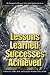 Lessons Learned: Successes Achieved: Be Prepared for Disaster: Advice from Katrina Survivors