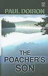 The Poacher's Son by Paul Doiron