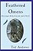 Feathered Omens: Messenger Birds from the Spirit World (Book & Card Oracle Set)
