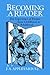 Becoming a Reader: The Experience of Fiction from Childhood to Adulthood