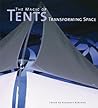 The Magic of Tents: Transforming Space