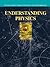 Understanding Physics