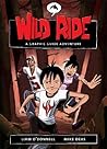 Wild Ride: A Grap...