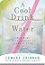 A Cool Drink of Water: Insp...
