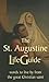 The St. Augustine Life Guide: Words to Live By from the Great Christian Saint