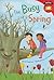 The Busy Spring (Read-it! Readers, Science)