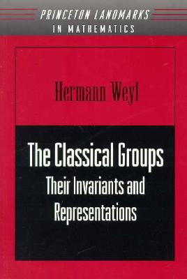 The Classical Groups: Their Invariants and Representations (Paperback)