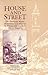 House and Street: The Domestic World of Servants and Masters in Nineteenth-Century Rio de Janeiro