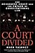 A Court Divided: The Rehnqu...