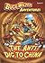 The Ants Dig To China (3) (Buck Wilder Adventures)