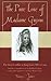 The Pure Love of Madame Guyon: The Great Conflict in King Louis XIV's Court