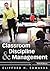 Classroom Discipline and Management by Clifford H. Edwards