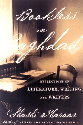 Bookless in Baghdad: Reflections on Writing and Writers (Hardcover)