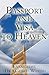 Passport and Visa to Heaven