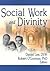 Social Work and Divinity (J...
