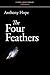 The Four Feathers by A.E.W. Mason