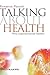 Talking about Health: Why C...