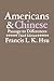 Americans and Chinese: Passage to Differences